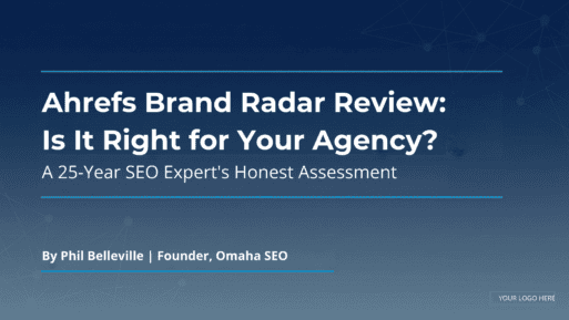 ahrefs brand radar review by omaha seo agency